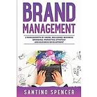 Santino Spencer: Brand Management