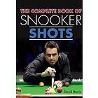 David Horrix: The Complete Book of Snooker Shots