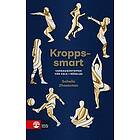 Kroppssmart Vardagsortopedi för folk i rörelse