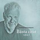 Tomas Gunnarsson: Tomas Gunnarssons Bästa citat volym 3