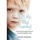 David Thomas: Tell Me Why, Mummy