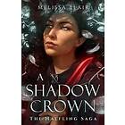 Melissa Blair: A Shadow Crown