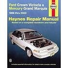 Haynes Publishing: Ford Crown Victoria & Mercury Grand Marquis (1988-2011) (Covers all fuel-injected models) Haynes Repair Manual (USA)