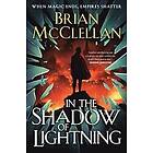 Brian McClellan: In the Shadow of Lightning