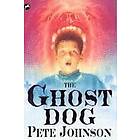 Pete Johnson: The Ghost Dog