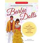 Hillary Shilkitus James: The Complete & Unauthorized Guide to Vintage Barbie Dolls