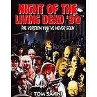 Mike Watt, Tom Savini: Night of the Living Dead '90: The Version You've Never Seen