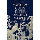 Hugh Bowden: Mystery Cults in the Ancient World