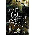 S M Gaither: The Call of the Void