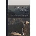 Yat-Sen Sun: Kidnapped in London