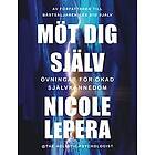 Nicole Lepera: Möt dig själv