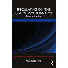 Pablo Lerner: Speculating on the Edge of Psychoanalysis