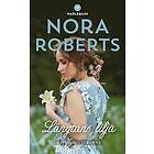 Nora Roberts: Längtans lilja