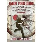 Christiana Crane Gaudet, Mary Ellen Collins, Steven Bright: Tarot Tour Guide