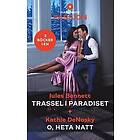 Jules Bennett, Kathie DeNosky: Trassel i paradiset ; O, heta natt