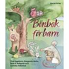 Astrid Lindgren, Ylva Eggehorn, Margareta Melin, Britt G Hallqvist, Erik Tilling: Bönbok för barn