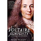 Roger Pearson: Voltaire Almighty