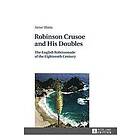 Artur Blaim: Robinson Crusoe and His Doubles