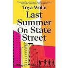 Toya Wolfe: Last Summer on State Street