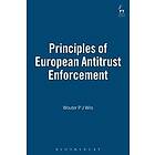 Wouter Wils: Principles of European Antitrust Enforcement