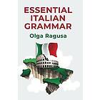 Olga Ragusa: Essential Italian Grammar
