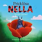 Sevinc Ferrari: Pricklösa Nella