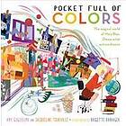 Amy Guglielmo, Jacqueline Tourville: Pocket Full of Colors: The Magical World Mary Blair, Disney Artist Extraordinaire