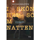 Mathias Dahlström: I skönhet som natten