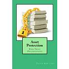 David E Robinson: Asset Protection: Pure Trust Organizations