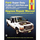 Haynes Publishing: Ford Super Duty Pick-up & Excursion for F-250 F-350 pick-ups (1999-2010) Haynes Repair Manual (USA)