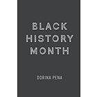 Dorina Pena: Black History Month