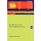 Chris Murray: Key Writers on Art: The Twentieth Century