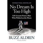Buzz Aldrin: No Dream is Too High