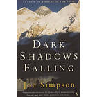 Joe Simpson: Dark Shadows Falling