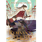 Rou Bao Bu Chi Rou: Remnants of Filth: Yuwu (Novel) Vol. 1