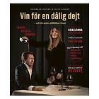 Andreas Grube, Elin Grube: Vin för en dålig dejt ingen vanlig vinbok