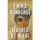 Emma Donoghue: Learned By Heart