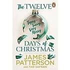 James Patterson: The Twelve Topsy-Turvy, Very Messy Days of Christmas