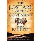 Tudor Parfitt: The Lost Ark of the Covenant