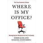 Chris Kane, Eugenia Anastassiou: Where Is My Office?