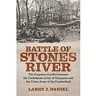 Larry J Daniel: Battle of Stones River