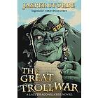 Jasper Fforde: The Great Troll War