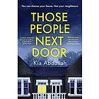 Kia Abdullah: Those People Next Door