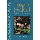 Lucinda Dickens Hawksley: Lizzie Siddal