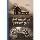 Marie Hagevi: Johannes på Prästtägten