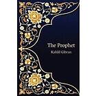 Kahlil Gibran: The Prophet (Hero Classics)