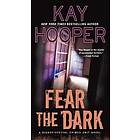 Kay Hooper: Fear The Dark