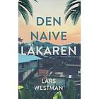 Lars Westman: Den naive läkaren