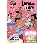 Malin Stehn: Luna och Liam går på kalas