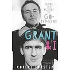 Robert Forster: Grant & I